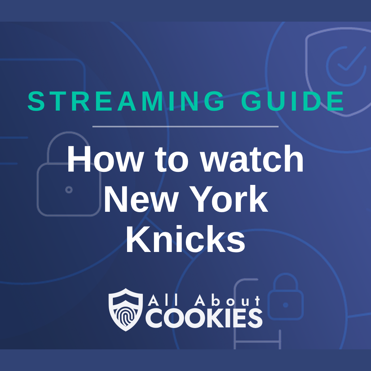 Cant miss a game? Here is how to watch NY Knicks live anywhere