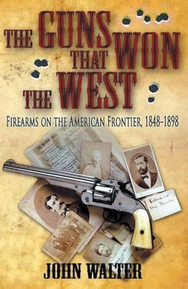 The Gun That Won the West: Unveiling the Iconic Firearm of the American Frontier!