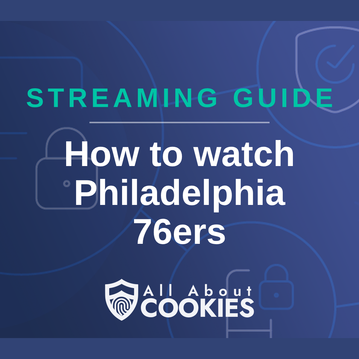 How to watch the 76ers game live? Easy ways to stream!