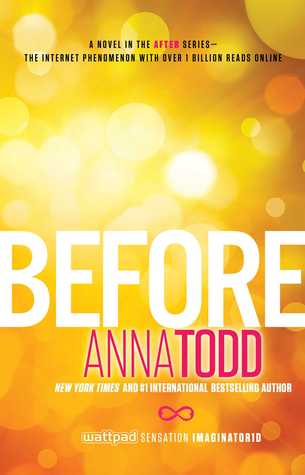 Before by Anna Todd: What happens in this book? A spoiler-free summary for you!