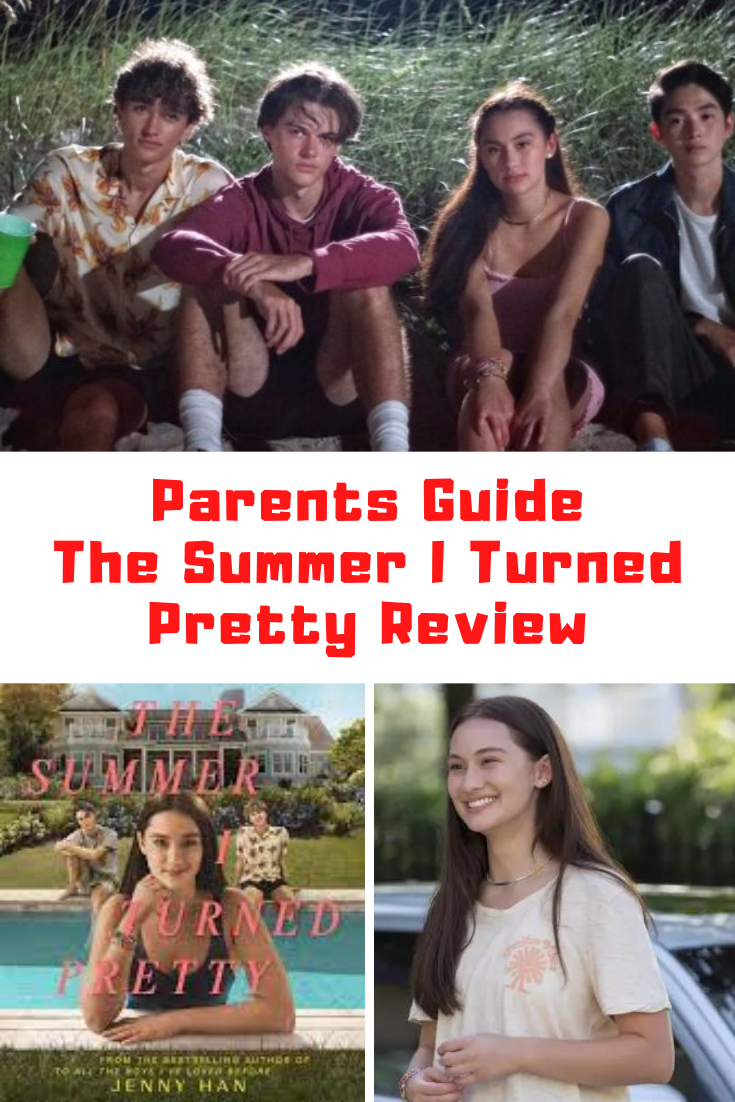Need a Parents Guide? The Summer I Turned Pretty Explained