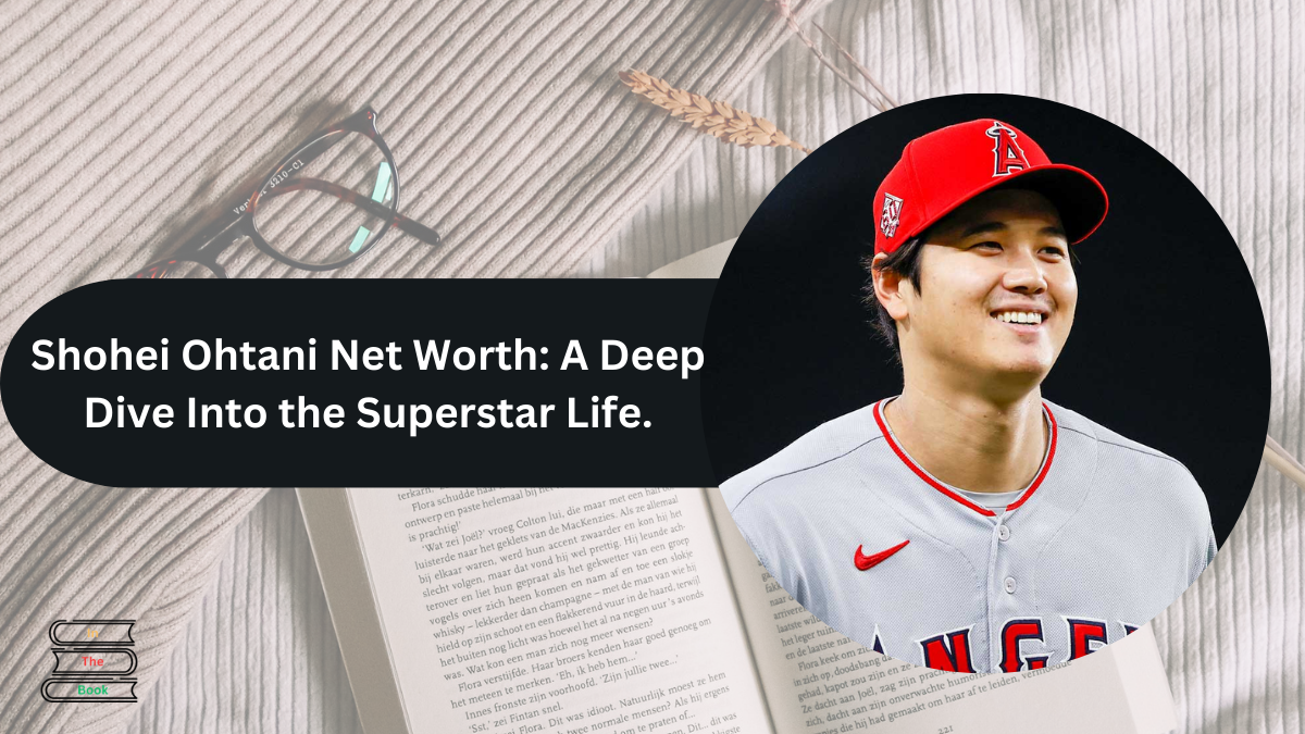 The shocking truth about ohtani net worth 2022: Discover the details of his impressive fortune.