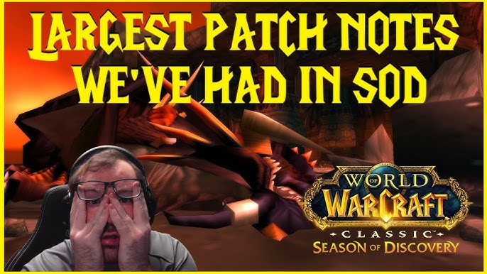 wow sod patch notes explained! We break down all the important updates for you.