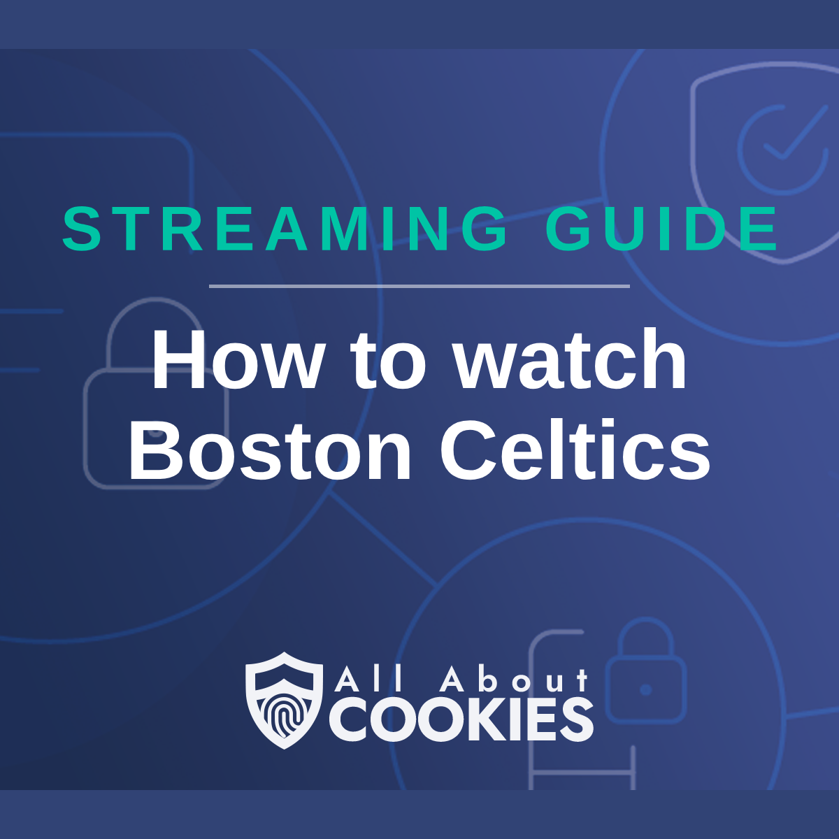 How to stream the Boston Celtics games live online? Easy and free ways to watch your favorite team!