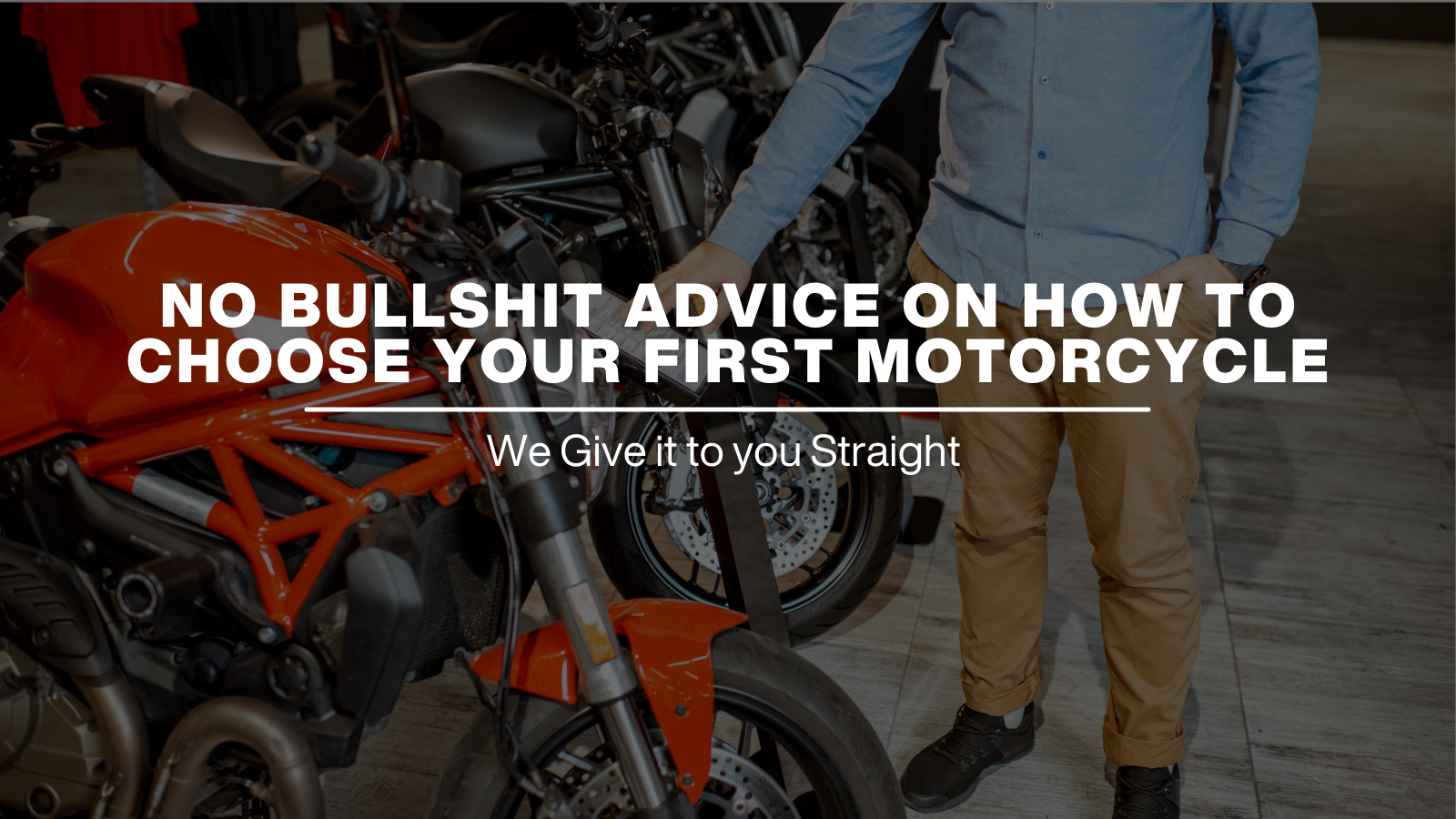 How to choose a motorcycle, Find your perfect ride easily.