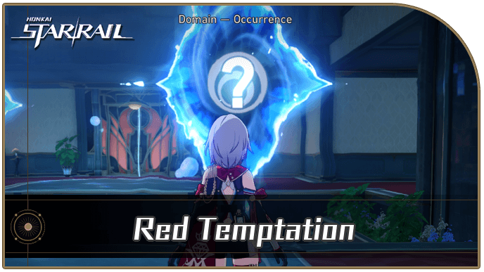 Best use for Red Temptation Honkai Star Rail? Top tips for maximum effect revealed.