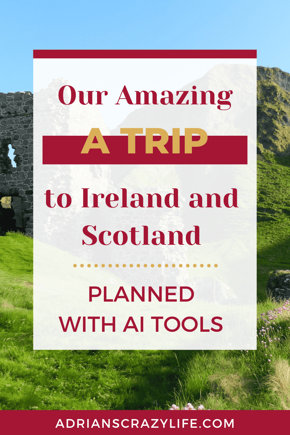 Edinburgh to Dublin: Your Best Trip Options (Scotland to Ireland Made Simple!)