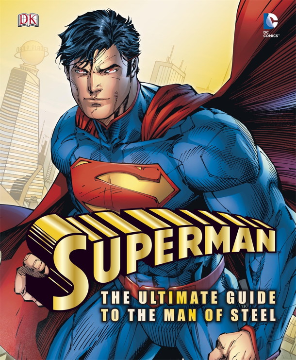 Dennis Superman: The Ultimate Fan Guide (Powers, Stories, and More)