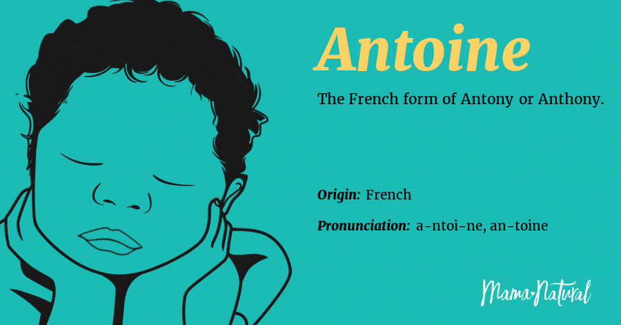 Want to know what does Antoine mean? (Learn the history and true meaning behind this name)