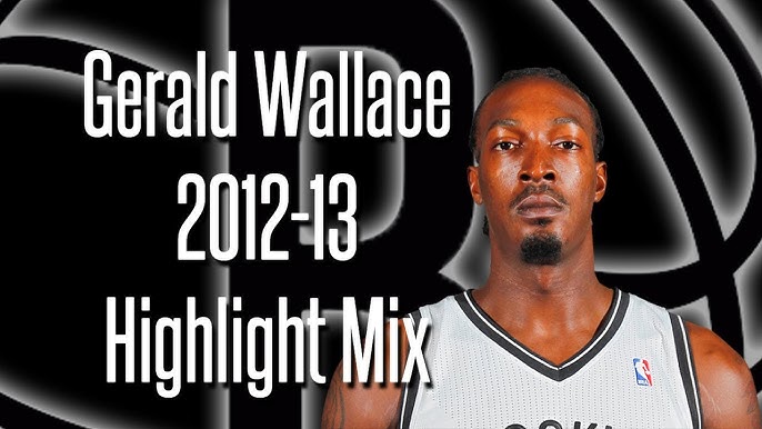 Remember Gerald Wallace with the Nets? Lets look back at his impact and most exciting plays.