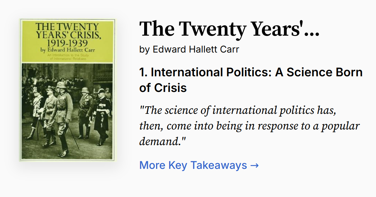 How did the 20 years crisis shape our world? Exploring its significant and long lasting impact on international relations.