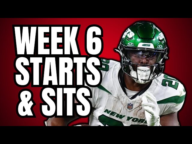 How to make your best start or sit em week 6 calls? Learn which players to lock in for a big win.