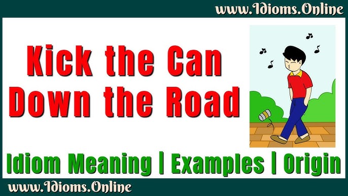 The true kicked the can meaning: When is it okay to use it and when should you definitely avoid it?