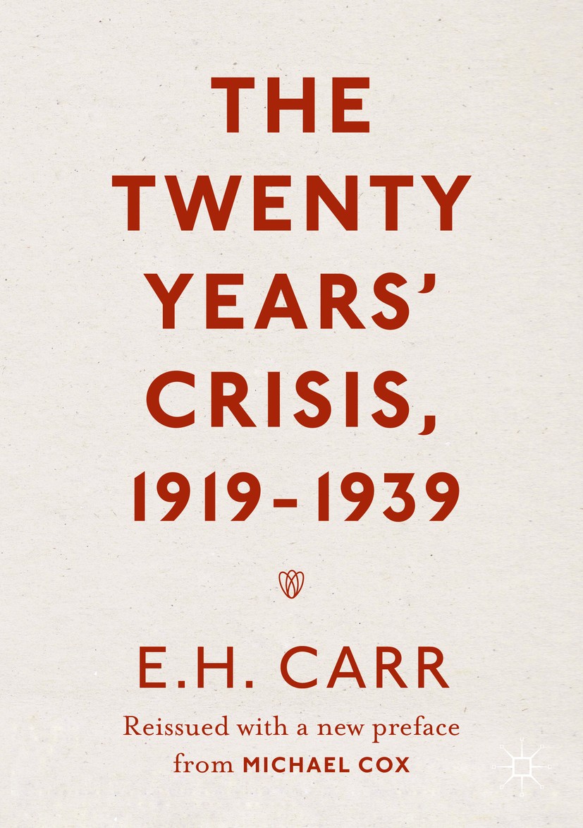 How did the 20 years crisis shape our world? Exploring its significant and long lasting impact on international relations.