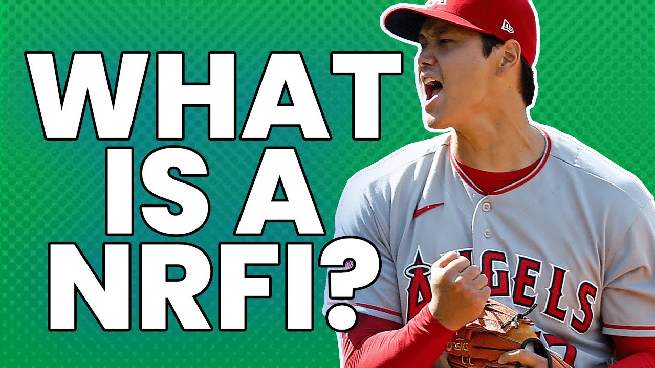 What is NRFI in Sports Betting? Understand Baseball NRFI Odds Now