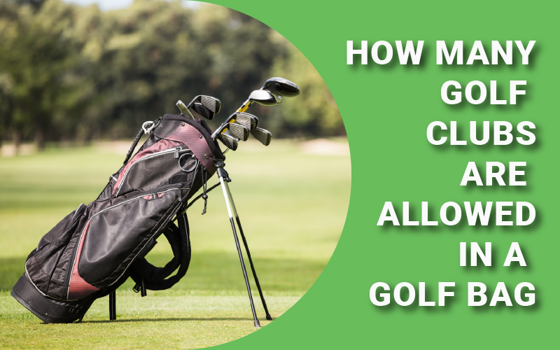 How many golf clubs allowed in bag? Avoid penalty with these tips.