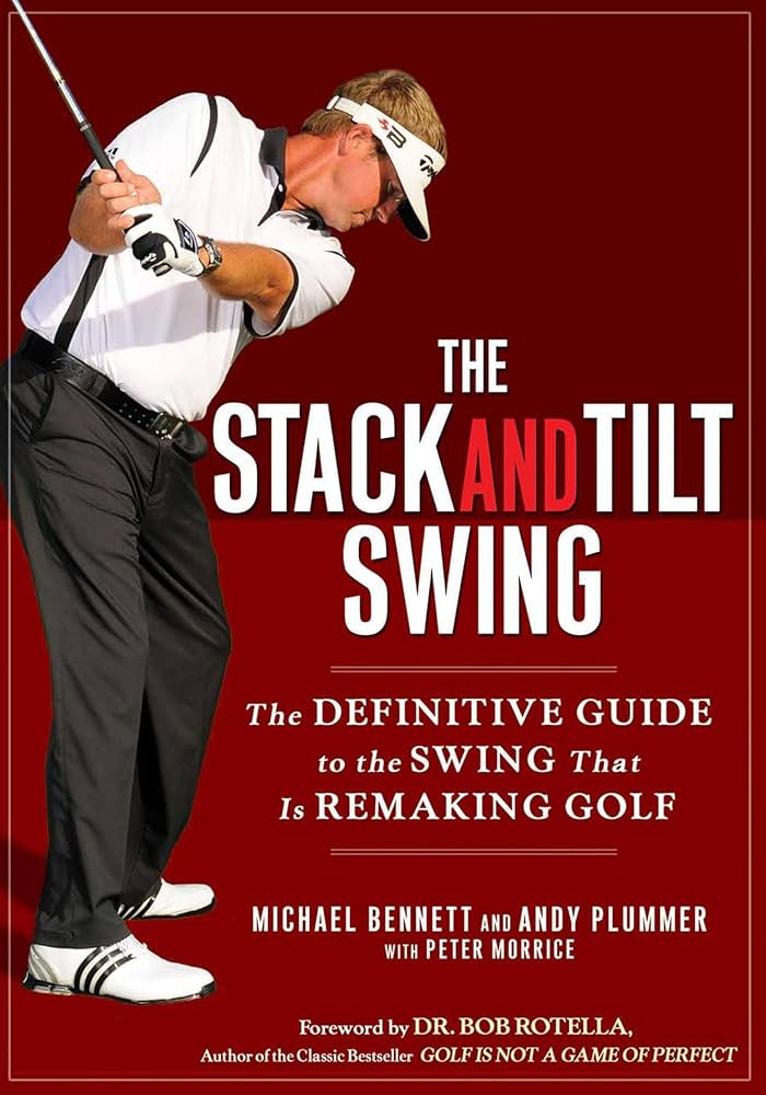 Golf Swing Stack and Tilt How to Do It Right Simple Step-by-Step Guide