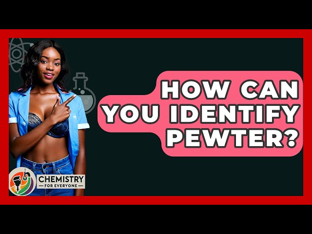 How to identify real pewter spanish easy tests you can try