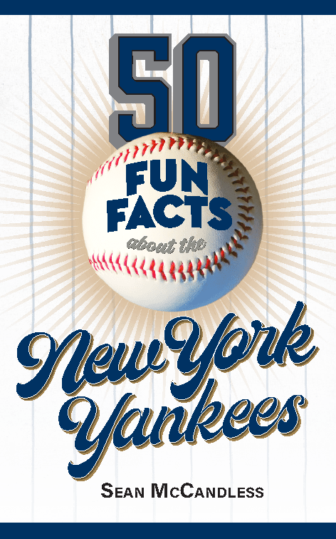 Yankees Fun Facts Exposed Learn These 15 Cool Things