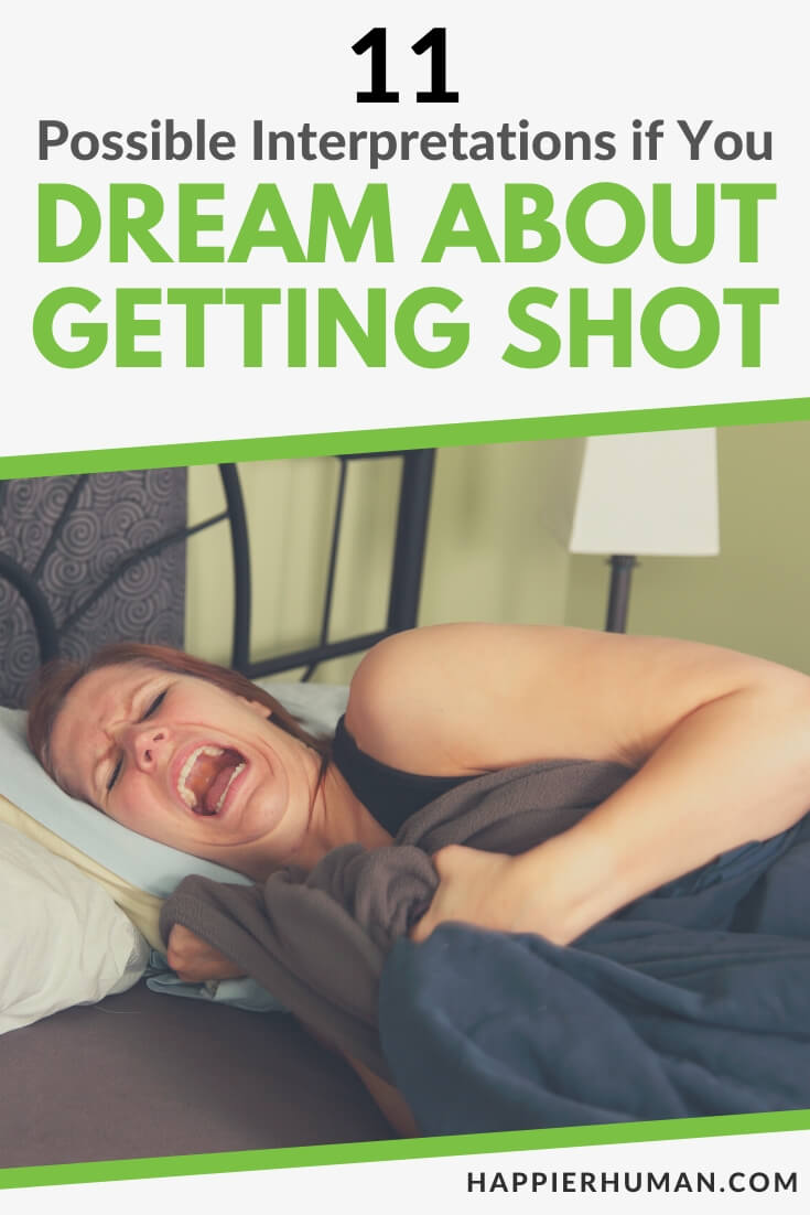Shot in a dream significance? Learn top 3 reasons why!